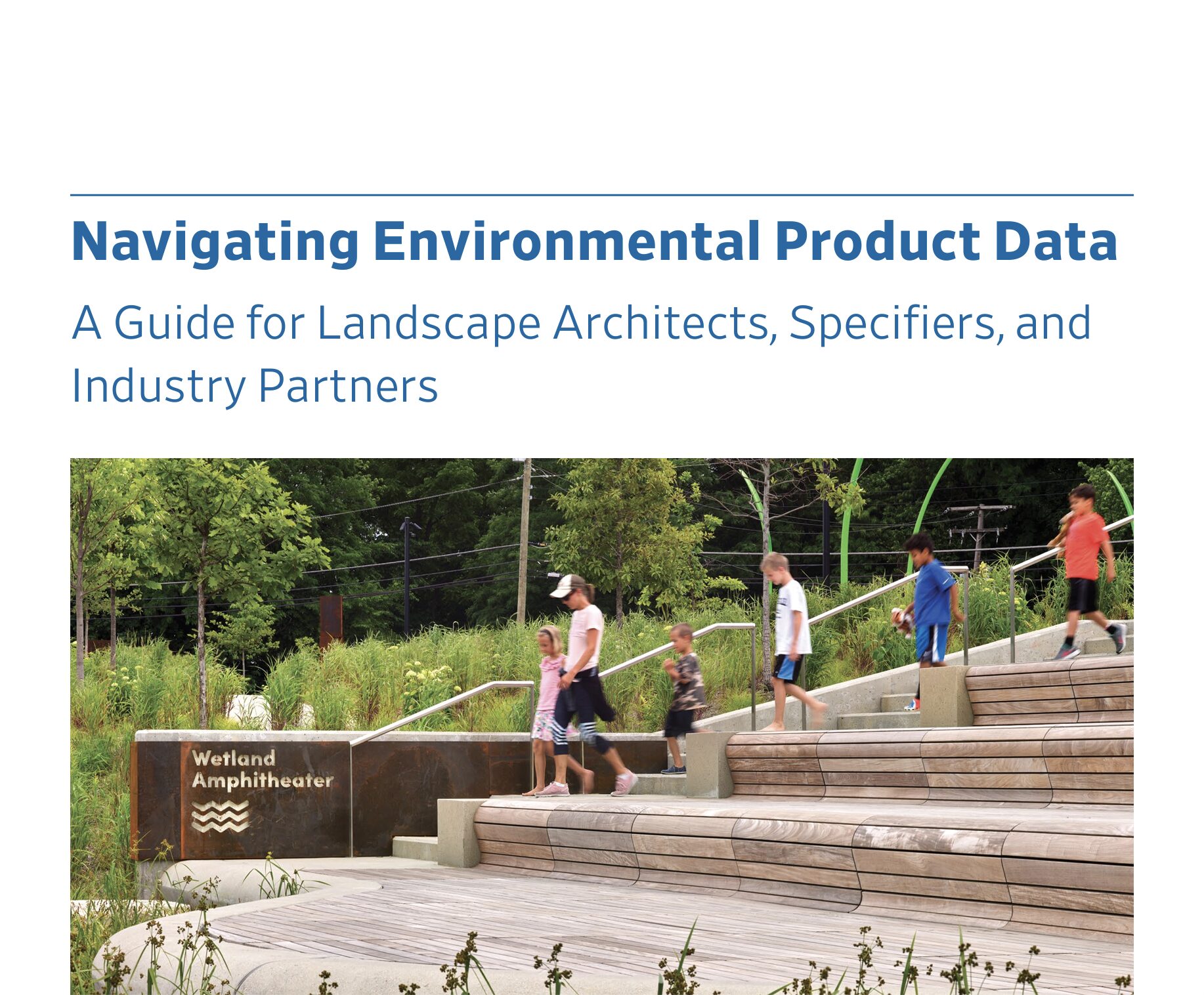 Navigating Environmental Product Data: A Guide for Landscape Architects, Specifiers, and Industry Partners